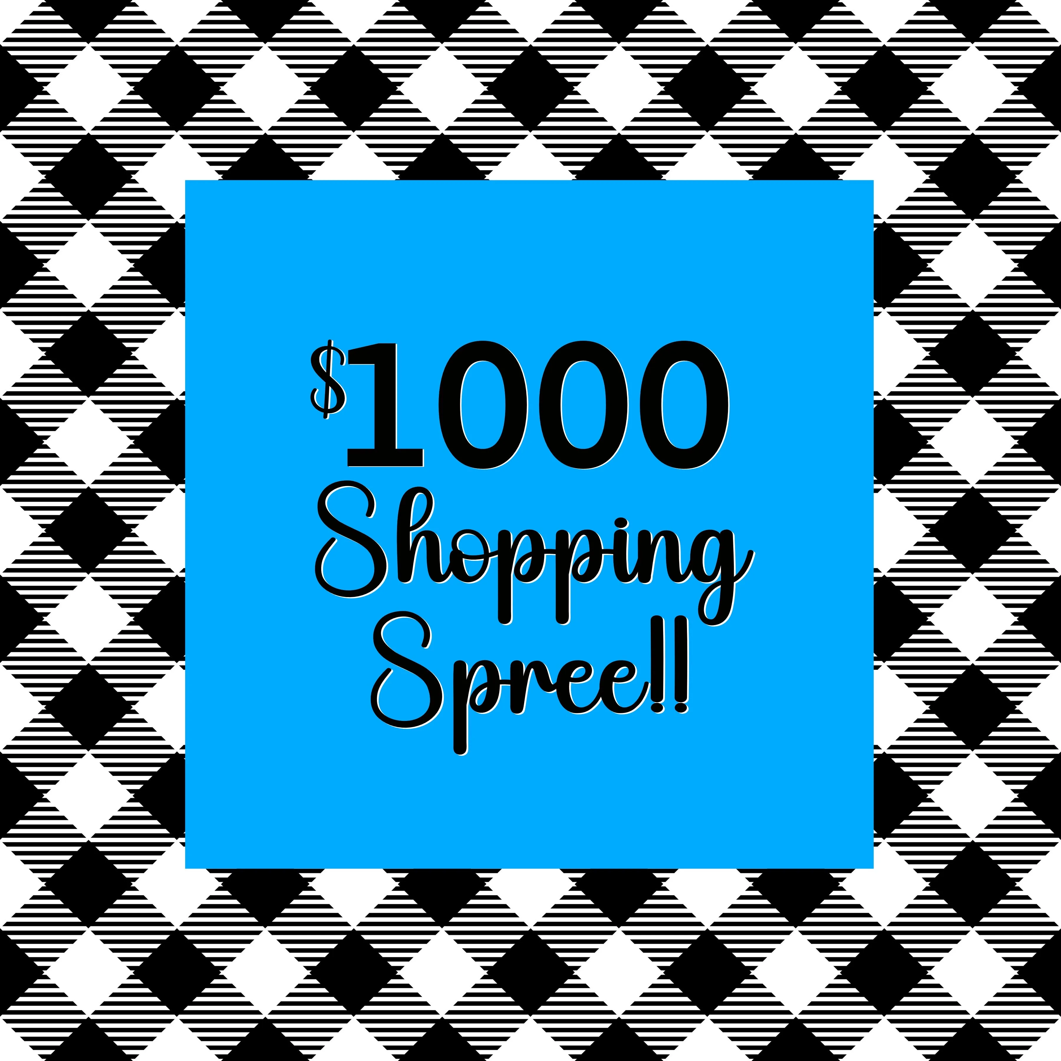 $1000 Shopping Spree Giveaway Drawing Tickets
