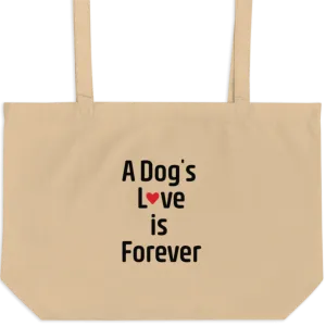 A Dog's Love is Forever X-Large Tote/Shopping Bags