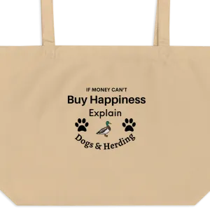 Buy Happiness w/ Dogs & Duck Herding X-Large Tote/ Shopping Bags