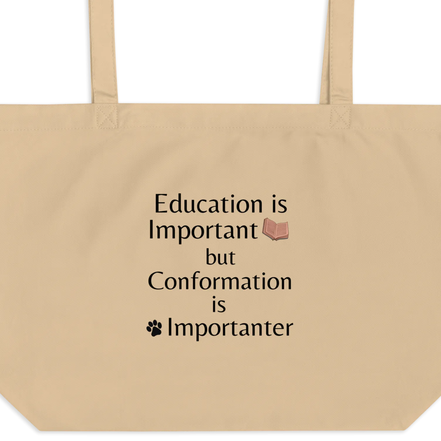 Conformation is Importanter X-Large Tote/ Shopping Bags
