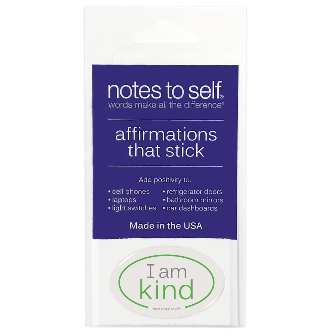 I am kind affirmations that stick