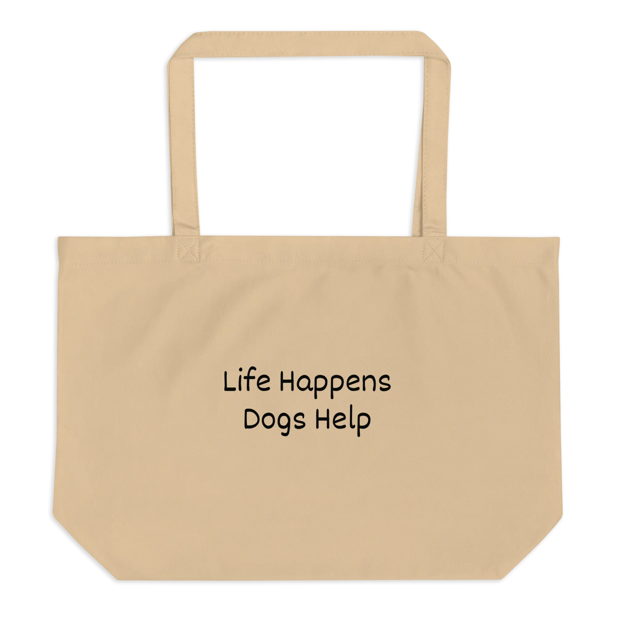 Life Happens, Dogs Help X-Large Tote/ Shopping Bags
