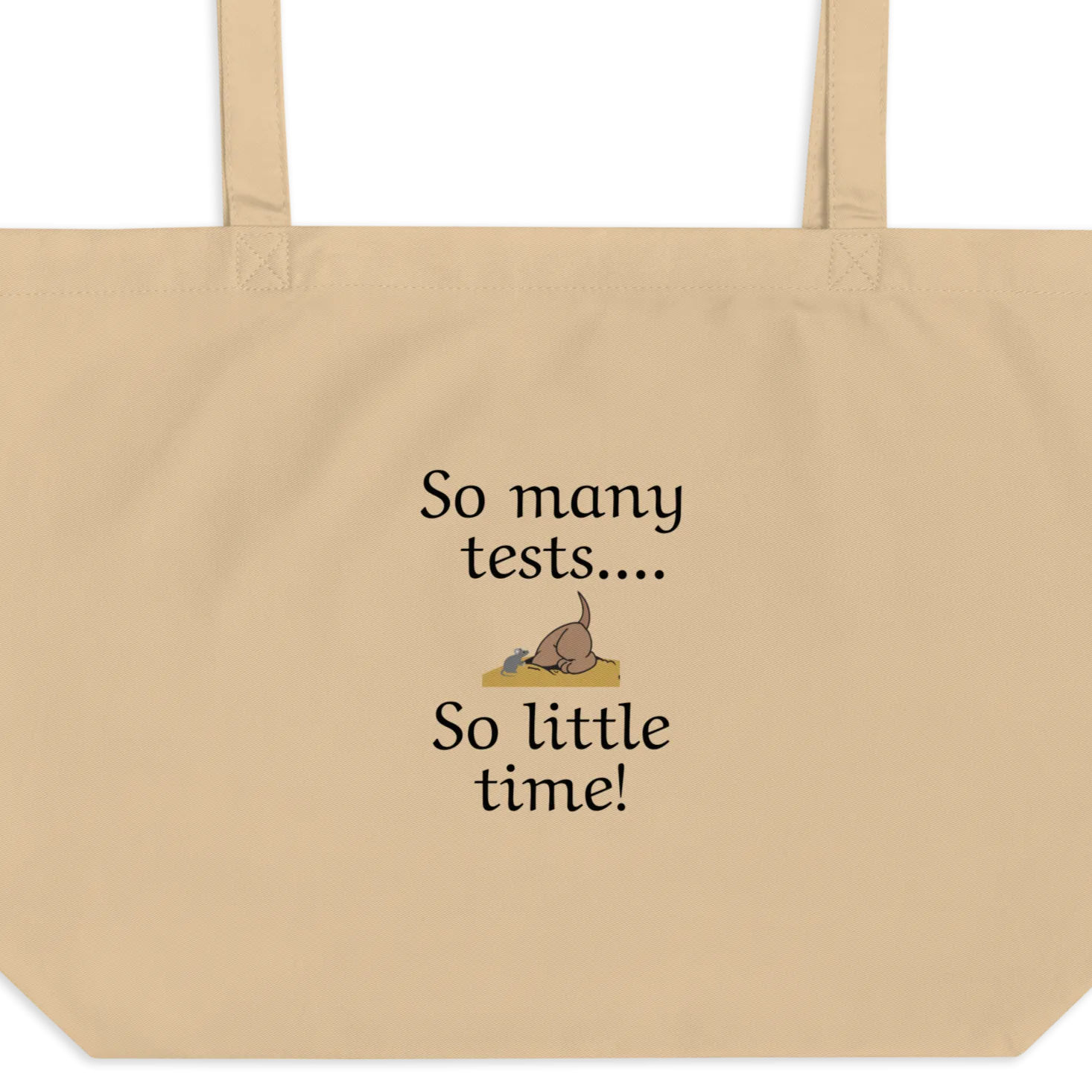 So Many Tests, So Little Time Earthdog X-Large Tote/ Shopping Bags