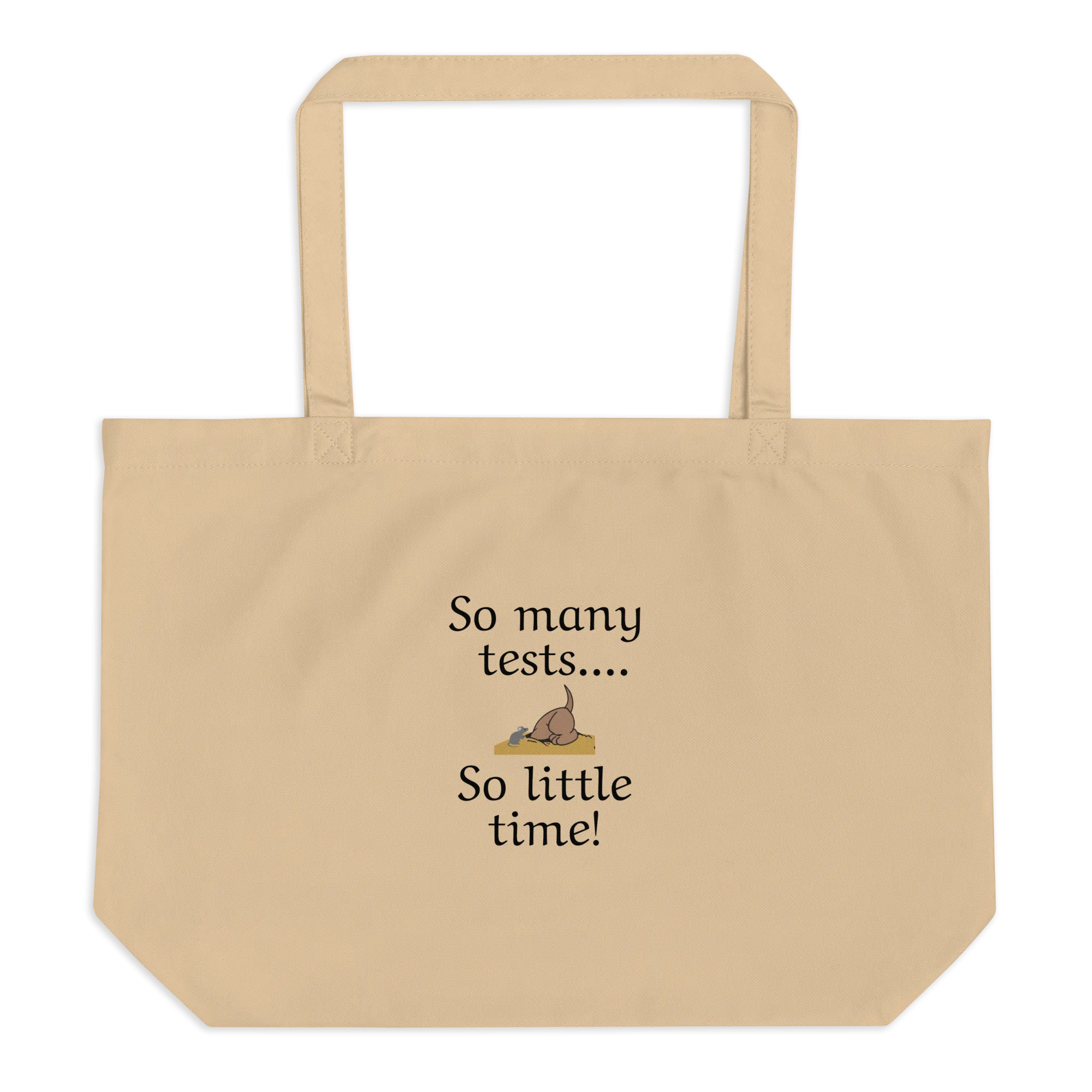 So Many Tests, So Little Time Earthdog X-Large Tote/ Shopping Bags