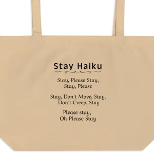 Stay Haiku X-Large Tote/ Shopping Bags
